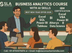 Business Analyst Course in Delhi, with IBM Certification Support, Best New Year Offer 2026, “Online Live Business Analytics Training Course” in Kolkata by IIT Faculty, by SLA Consultants India​